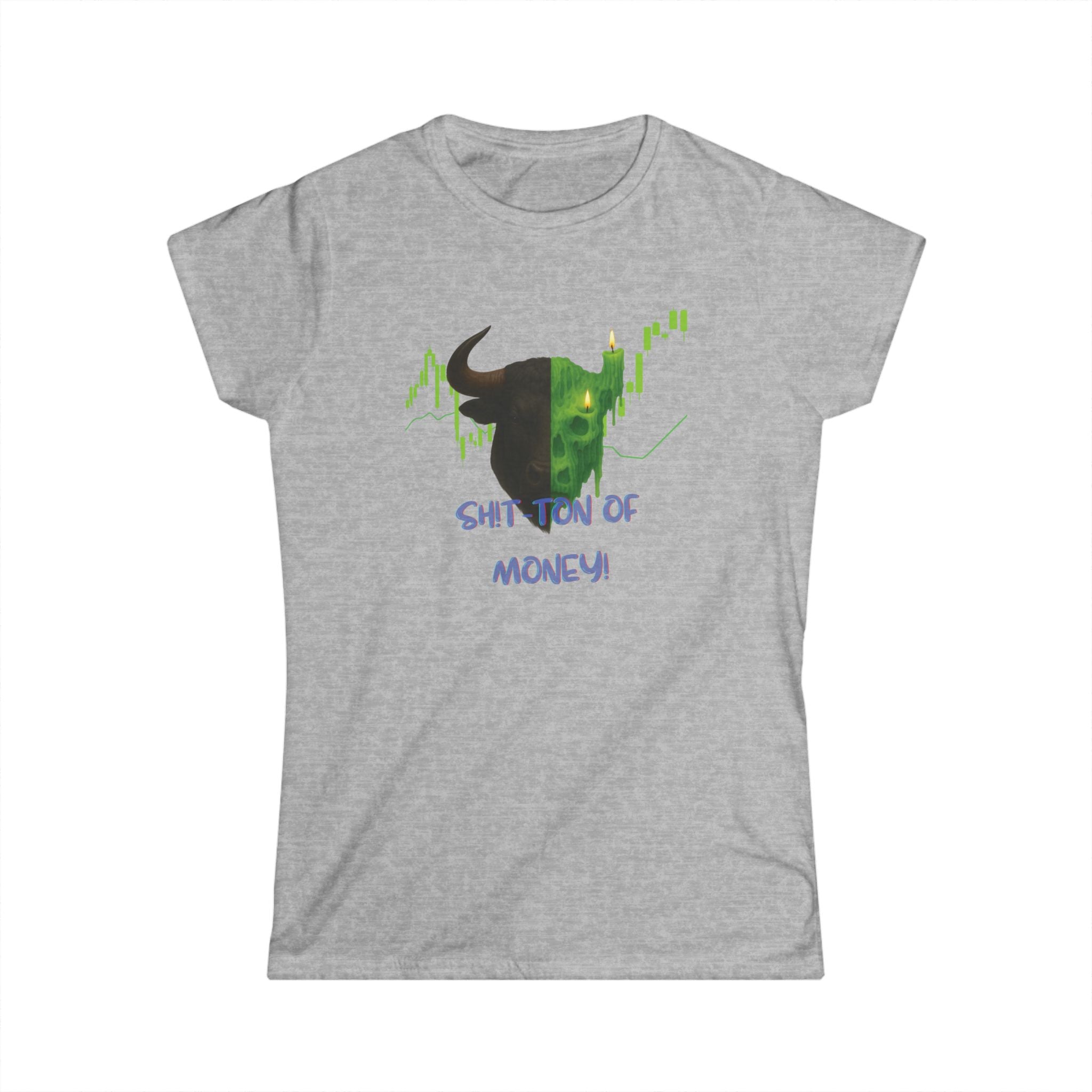 Ladies, this bold green bull says it all, A softstyle tee for women who move markets.