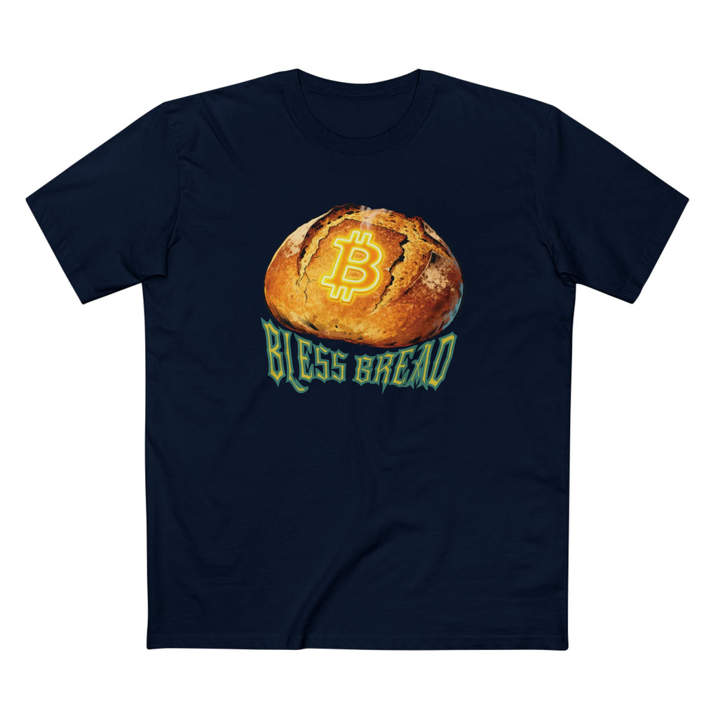 Sourdough Bread Is High - Bitcoin Is Higher (Adult Staple Tee)