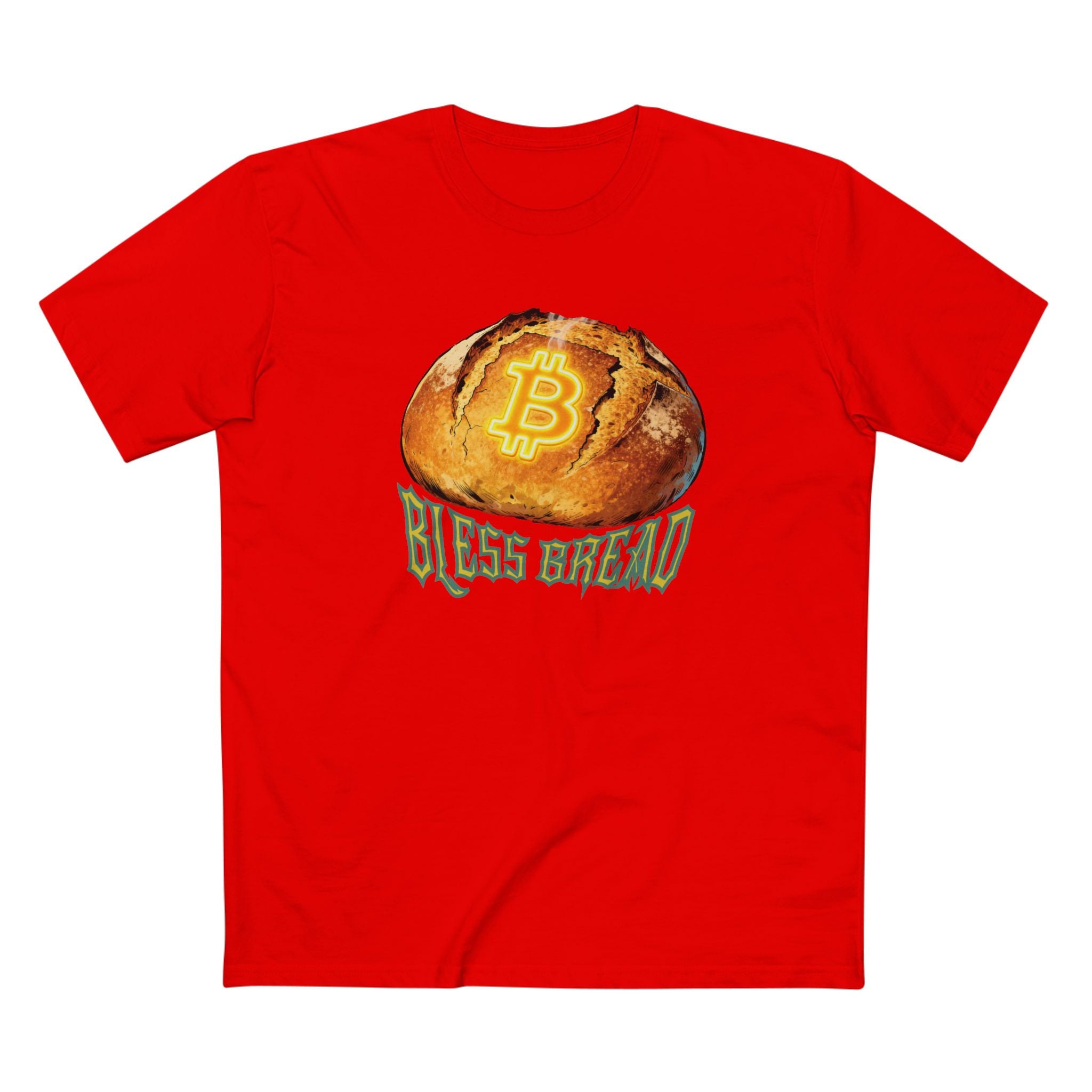 Sourdough Bread Is High - Bitcoin Is Higher (Adult Staple Tee)